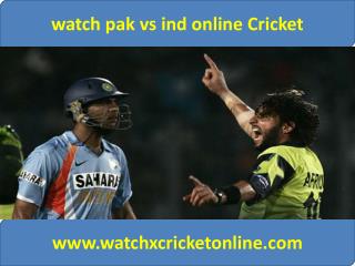 watch pak vs ind online Cricket