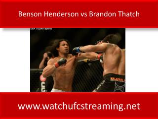 Benson Henderson vs Brandon Thatch
