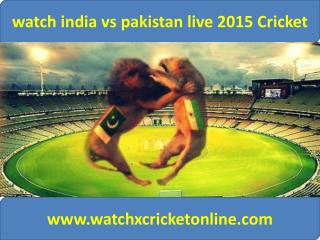 hd stream link Cricket Worldcup pak vs ind 15 feb 2015