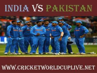 pakistan vs india, Live Streaming, HD, ICC Cricket World cup