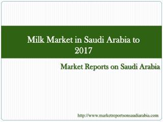 Milk Market in Saudi Arabia to 2017