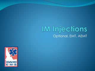 IM Injections