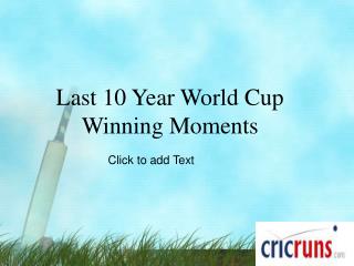 World Cup Winning Moments