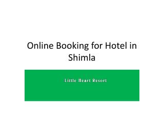 Online Booking for Hotel in Shimla