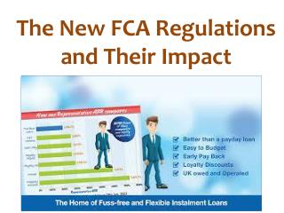 The New FCA Regulations and Their Impact