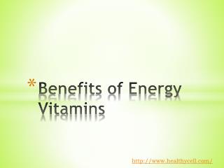 Benefits of Energy Vitamins