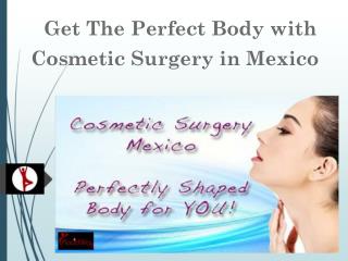 8 Places for Affordable Cosmetic Surgery in Mexico