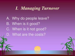 I. Managing Turnover