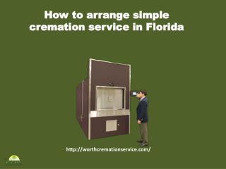 Arrange simple cremation service