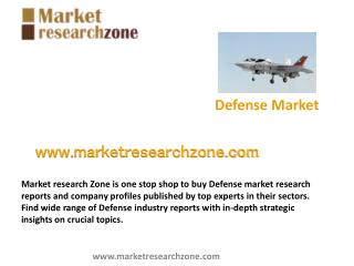 Defense market research reports, Industry analysis