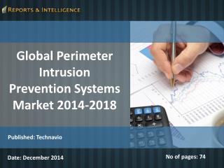 Perimeter Intrusion Prevention Systems Market 2014-2018