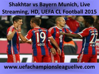 watch ((( Shakhtar vs Bayern Munich ))) online live Football