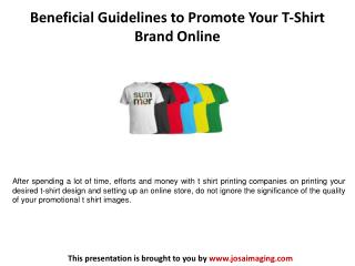 Beneficial Guidelines to Promote Your T-Shirt Brand Online