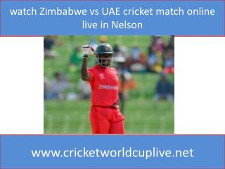 watch Zimbabwe vs UAE cricket match online live in Nelson