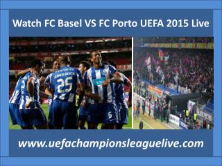 Basel vs FC Porto match will be live telecast on 18 FEB 2015