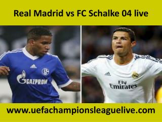 watch Real Madrid vs FC Schalke 04 live Football in Veltins-