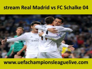 you crazy for watching Real Madrid vs FC Schalke 04 online F