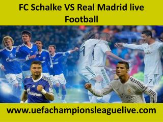 watch Real Madrid vs FC Schalke 04 Football online