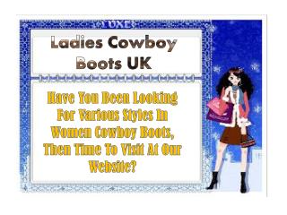 Ladies Cowboy Boots UK: Your Attitude With Perfect Style Sta