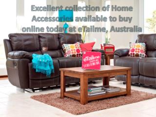 Excellent collection of Home Accessories available to buy on