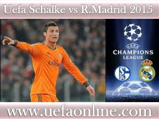 Live Football hd ((( Schalke vs R.Madrid ))) 18 FEB