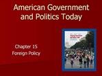 American Government and Politics Today