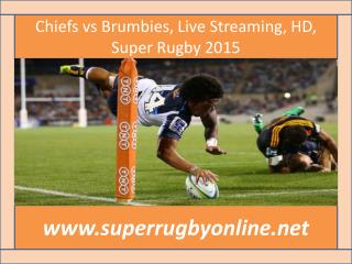 Brumbies vs Chiefs 20 Feb 2015 stream