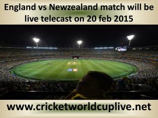 England vs Newzealand match will be live telecast on 20 feb