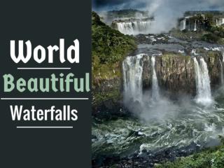 World Beautiful Waterfalls