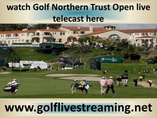 live Golf Northern Trust Open 2015 stream