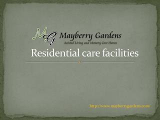 Residential care facilities