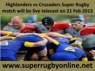 Highlanders vs Crusaders Super Rugby match will be live tele