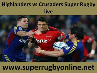 Highlanders vs Crusaders Super Rugby live