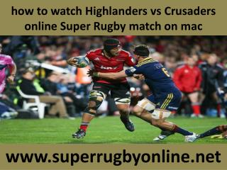 watch Highlanders vs Crusaders Rugby online