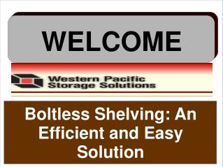 Boltless Shelving: An Efficient and Easy Solution
