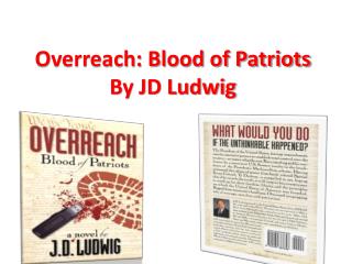 Overreach Blood of Patriots By JD Ludwig