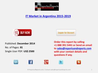 IT Market in Argentina to Grow at a CAGR of 10.3% by 2019