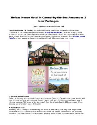 Hofsas House Hotel in Carmel-by-the-Sea Announces 2 New Pack