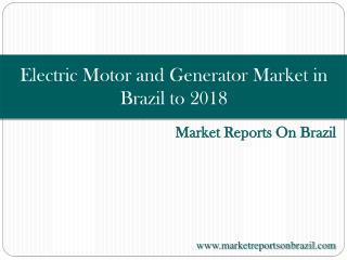 Electric Motor and Generator Market in Brazil