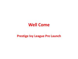 Prestige Ivy League