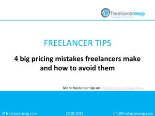 4 pricing mistakes freelancers make and how to avoid them