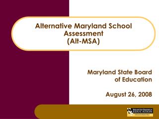 Alternative Maryland School Assessment (Alt-MSA)