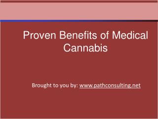 Proven Benefits of Medical Cannabis