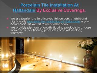 Porcelain Tile Installation At Hallandale By Exclusive Cover