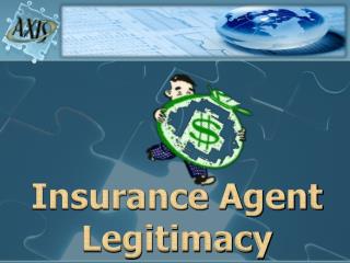 Insurance Agent Legitimacy