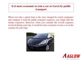 Is it more economic to rent a car or travel by public transp
