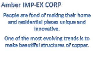 Beautiful and Unique Copper Doors at ambercopperluminum.com