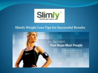 Slimfy Weight Loss Tips for Successful Results