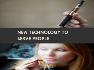 New technology to serve people