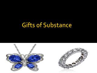 Gifts of Substance